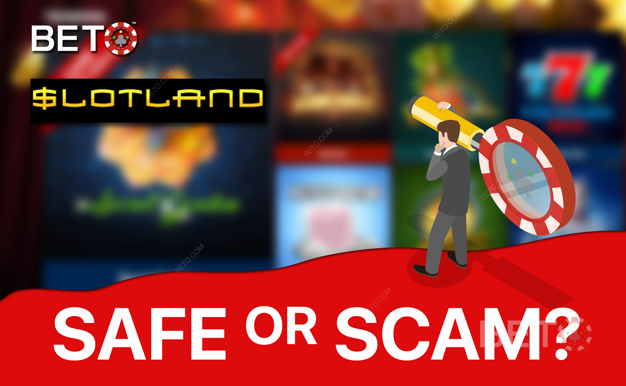 Slotland Casino 絕對合法且 100% 值得信賴