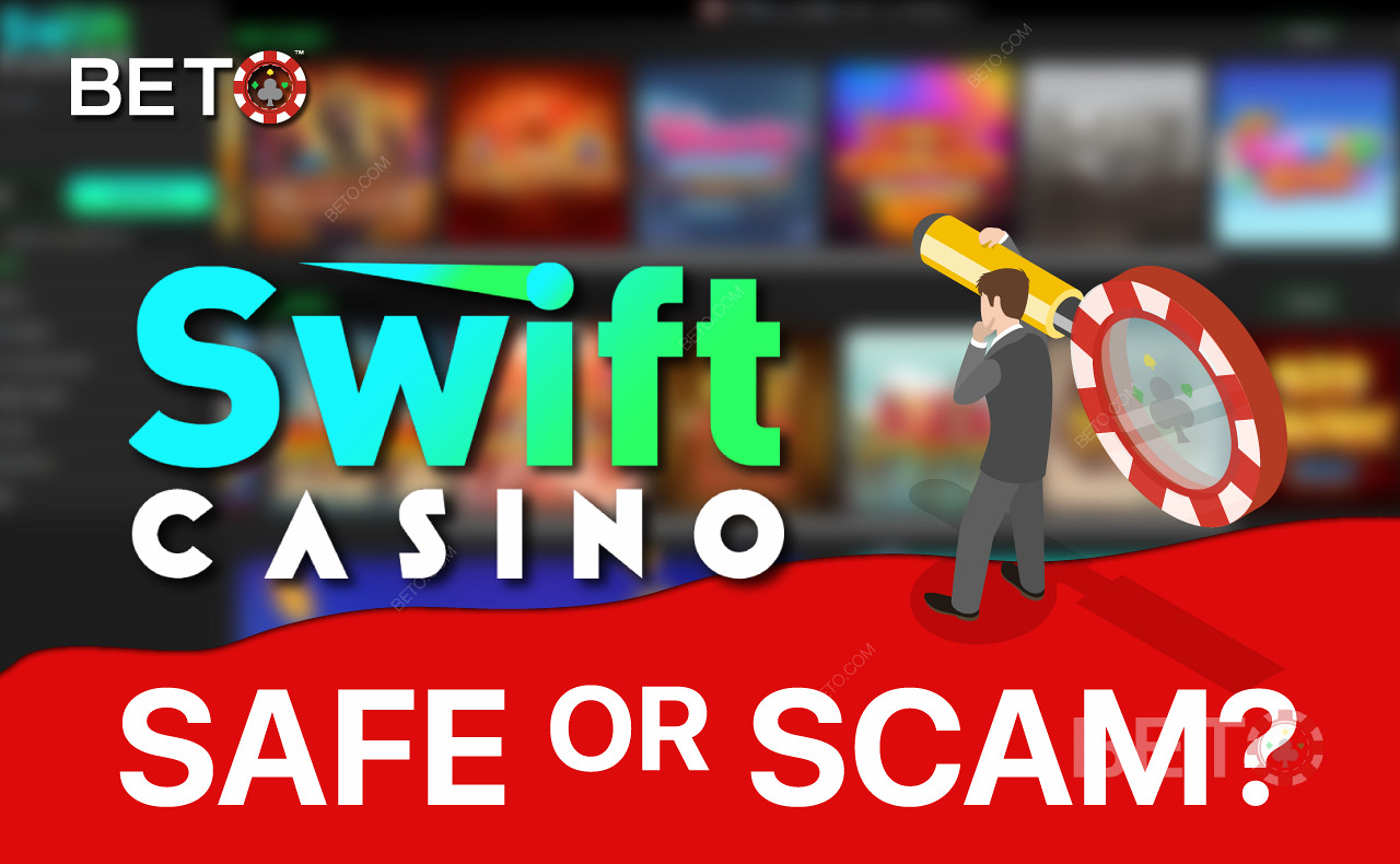 Swift Casino 確實是安全合法的賭場