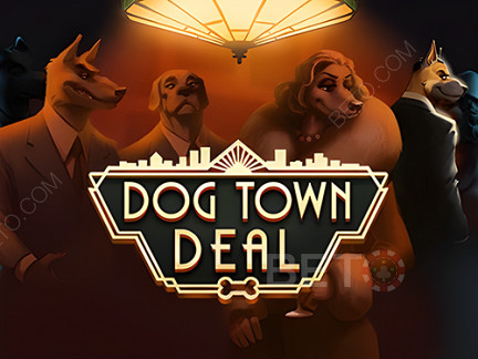 Dog Town Deal 展示版
