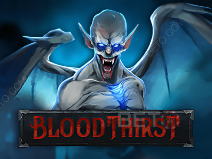 Bloodthirst  展示版