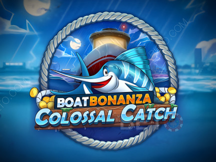 Boat Bonanza Colossal Catch  展示版
