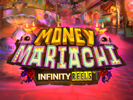Money Mariachi Infinity Reels 展示版