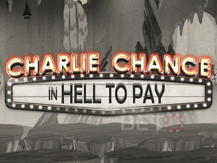 Charlie Chance in Hell to Pay 展示版