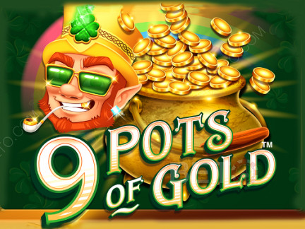 9 Pots of Gold 展示版