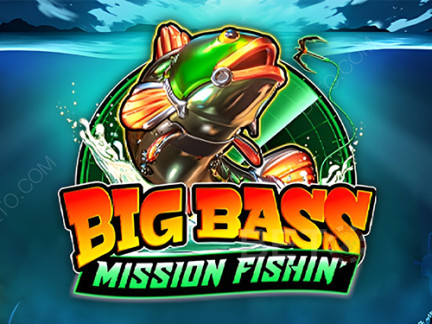 Big Bass Mission Fishin' 展示版