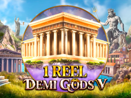 1 Reel - Demi Gods V 展示版