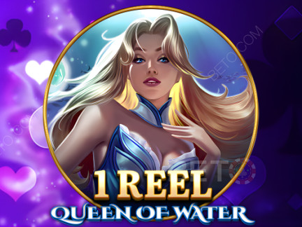 1 Reel Queen of Water 展示版