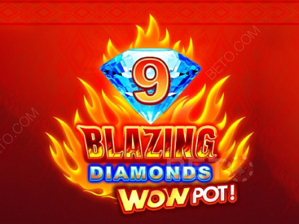 9 Blazing Diamonds Wowpot 展示版