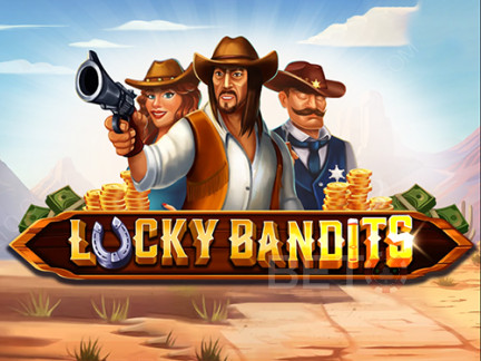 Lucky Bandits 展示版