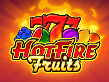Hot Fire Fruits 展示版