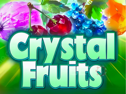 Crystal Fruits 展示版