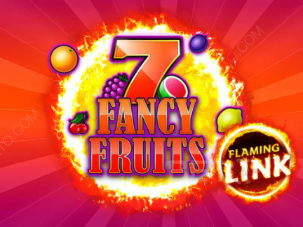7 Fancy Fruits Flaming Link 展示版