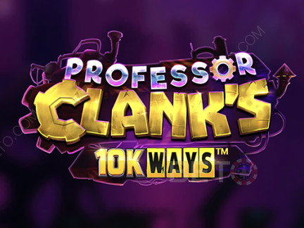 Professor Clank's 10K Ways 展示版