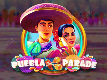 Puebla Parade 展示版